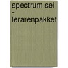 Spectrum SEI - lerarenpakket by Unknown