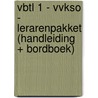 VBTL 1 - VVKSO - lerarenpakket (handleiding + bordboek) door Onbekend
