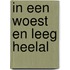 In een woest en leeg heelal