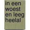 In een woest en leeg heelal door Gerrit Jan Zwier