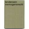Tendensen vermogensrecht by Renate Barbaix