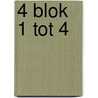 4 blok 1 tot 4 door Sophie Willems