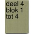 Deel 4 blok 1 tot 4