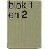 Blok 1 en 2