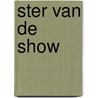 Ster van de show door Jules Bennett