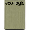 Eco-logic door Monica Petter