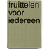 Fruittelen voor iedereen