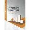 Toegepaste bouwfysica by Hugo Hens