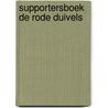 Supportersboek De Rode Duivels by Stijn Vanderhaeghe