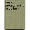 Basic programming in python door E. Steegmans