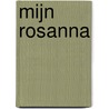 Mijn Rosanna door Dennie Christian