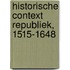 Historische Context Republiek, 1515-1648