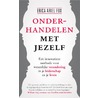 Onderhandelen met jezelf by Erica Ariel Fox