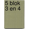 5 blok 3 en 4 by Tineke Vanherck