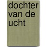 Dochter van de ucht door Sebastien Latour