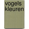 Vogels kleuren by Unknown