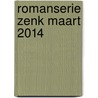 Romanserie ZenK maart 2014 by Simone Foekens