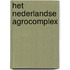 Het Nederlandse agrocomplex