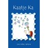 Kaatje Ka
