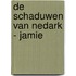 De Schaduwen van Nedark - Jamie