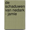 De Schaduwen van Nedark - Jamie by Arlette Soffner