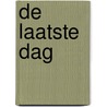 De laatste dag door Yves T'Sjoen