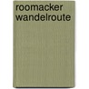 Roomacker wandelroute by Unknown