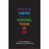 Voedsel voor de ziel by Deepak Chopra