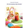 Het mevrouwtje op mijn schouder door Yvette Den Brok-Rouwendal