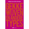 Gekke wijven en andere types door Sylvia Witteman