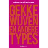 Gekke wijven en andere types door Sylvia Witteman