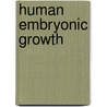 Human embryonic growth door Evelyne van Uitert