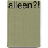 Alleen?!