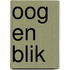 Oog en blik