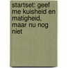 Startset: Geef me kuisheid en matigheid, maar nu nog niet by Augustinus