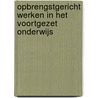 Opbrengstgericht werken in het voortgezet onderwijs door Margot Oomens