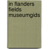 In flanders fields museumgids door Piet Chielens