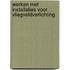 Werken met installaties voor vliegveldverlichting