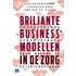 Briljante businessmodellen in de zorg