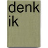 Denk ik door Ingrid de Rond