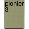 Pionier 3 door Vinckx