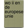 WO II en de Europese Unie door de Ridder