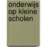 Onderwijs op kleine scholen