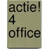 Actie! 4 Office