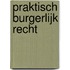 Praktisch burgerlijk recht