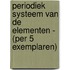 Periodiek systeem van de elementen - (per 5 exemplaren)