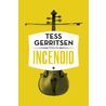 Incendio by Tess Gerritsen