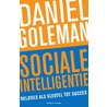 Sociale intelligentie by DaniëL. Goleman