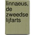 Linnaeus, de Zweedse lijfarts
