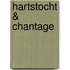 Hartstocht & chantage